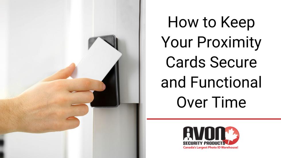 A graphic featuring a hand holding a proximity card to a reader, with the text "How to Keep Your Proximity Cards Secure and Functional Over Time" and the "Avon Security Products" logo.