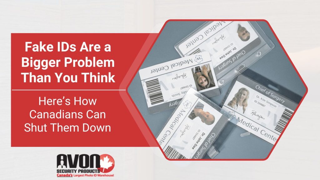 Collection of counterfeit medical ID badges displayed beside bold red text warning, “Fake IDs Are a Bigger Problem Than You Think,” featured by Avon Security Products.