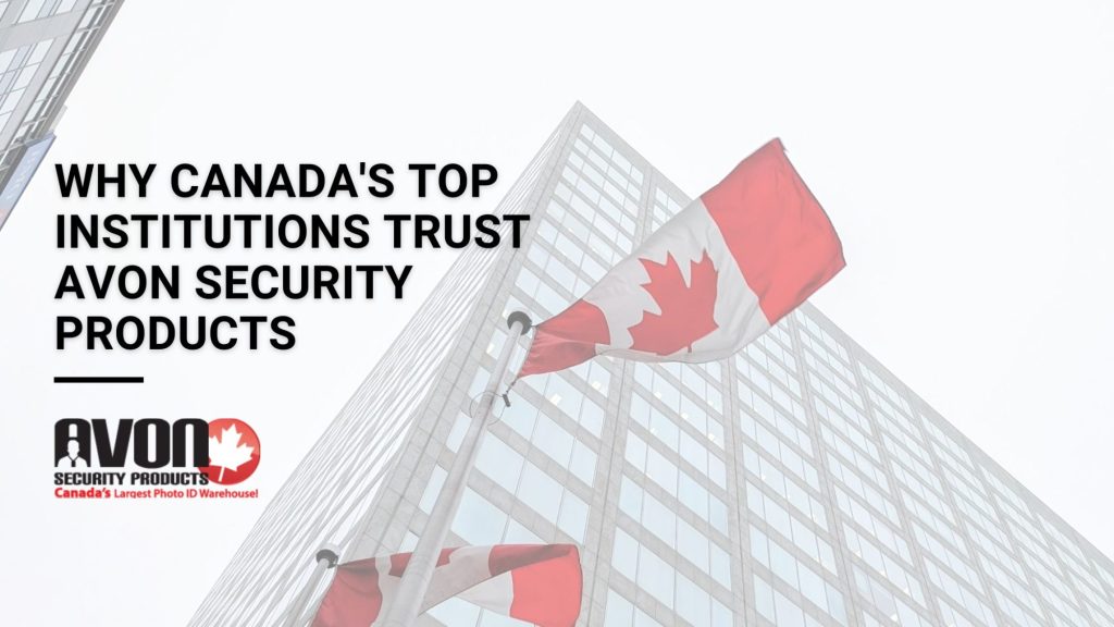 Canadian flag waving in front of a glass office tower with text about why top institutions trust Avon Security Products.