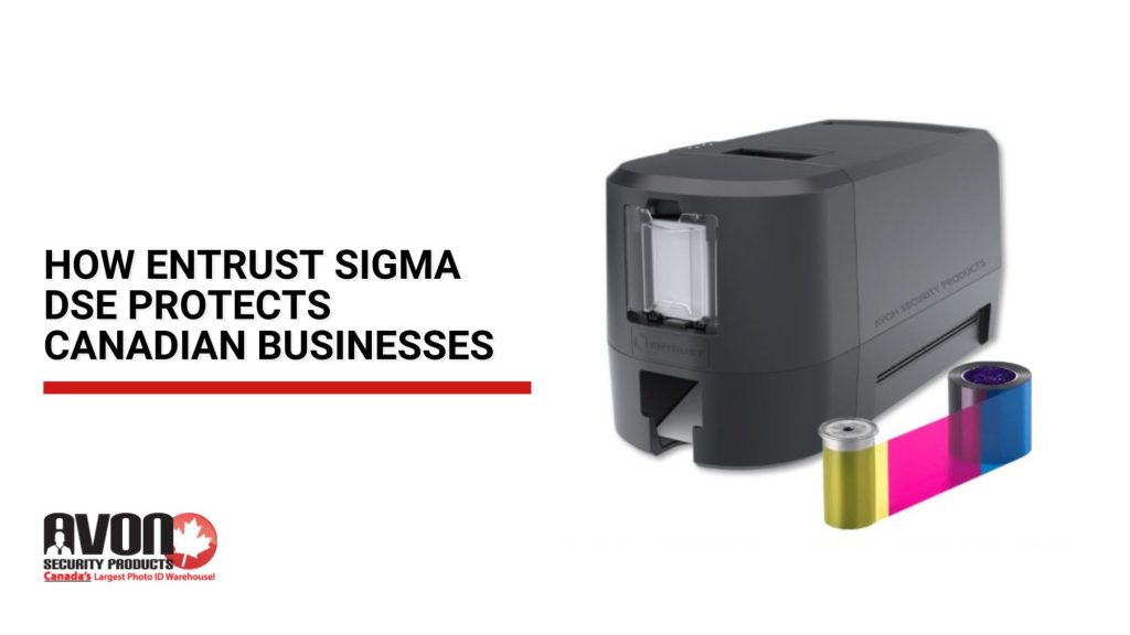 Entrust Sigma DSE ID card printer with colour ribbon shown beside Avon Security branding, highlighting improved ID security for Canadian businesses.